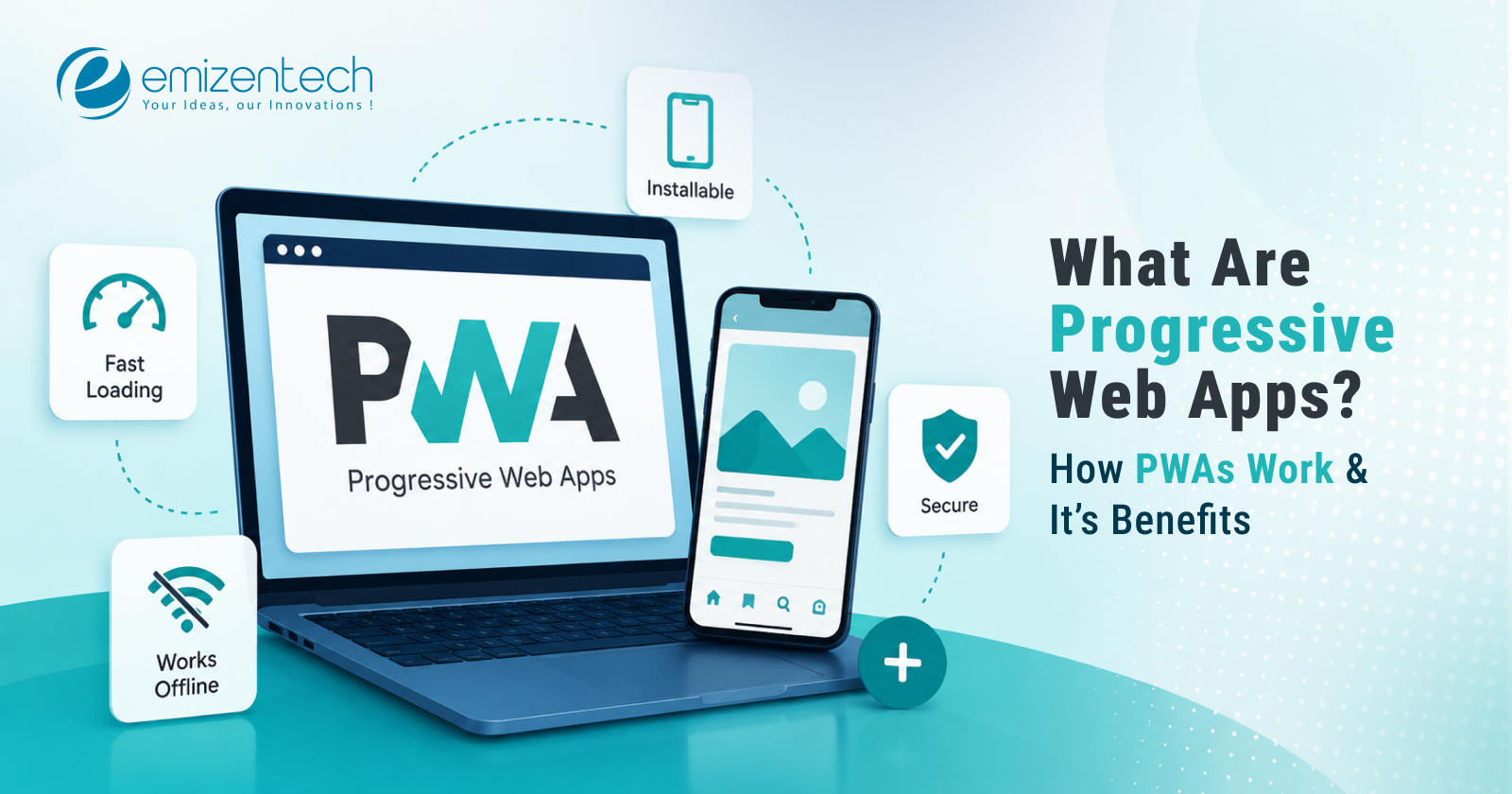 What Are Progressive Web Apps