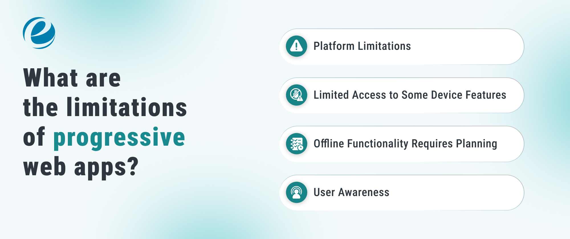 What are the limitations of progressive web apps