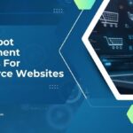 Chatbot Development Platforms For eCommerce Websites