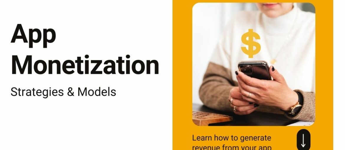 App Monetization Strategies & Revenue Models Complete Guide