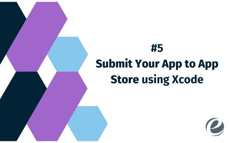Submit Your App to App Store using Xcode