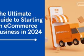 Start an ecommerce business in 2024