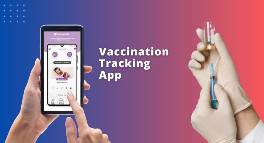 How to Develop a Vaccination Tracking App? | Mobile App Development ...