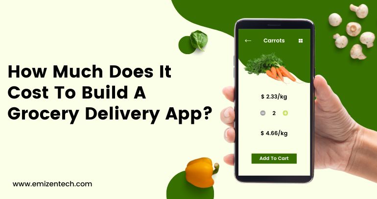 Cost To Build A Grocery Delivery App