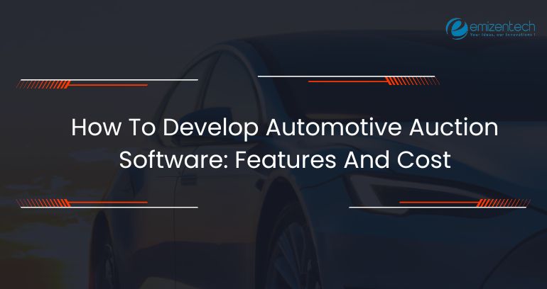 Develop Automotive Auction Software