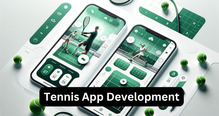 Tennis App Development