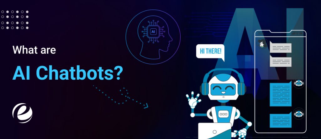What are AI chatbots?