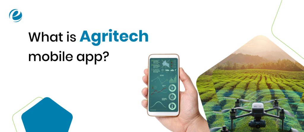 What is the Agritech mobile app