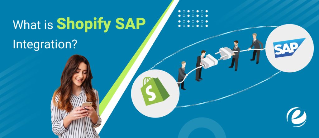 What is Shopify SAP integration?