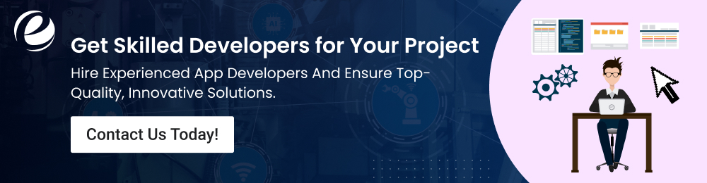 Get Skilled Developers for Your Project