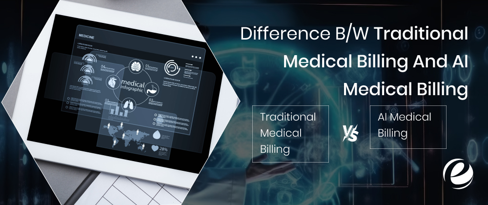 Difference b/w Traditional Medical Billing and AI Medical Billing