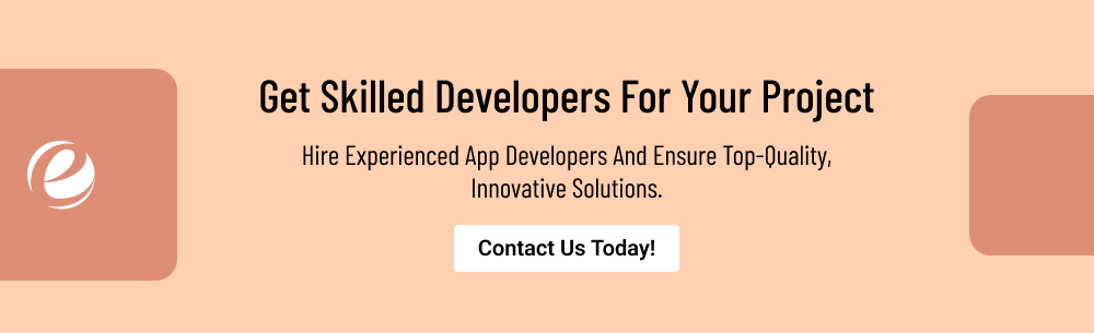 Get Skilled Developers for Your Project