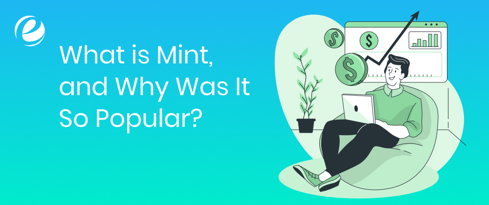 What is Mint, and Why Was It So Popular?