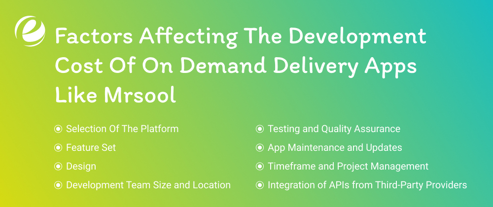 Factors Affecting The Development Cost Of On Demand Delivery Apps Like Mrsool