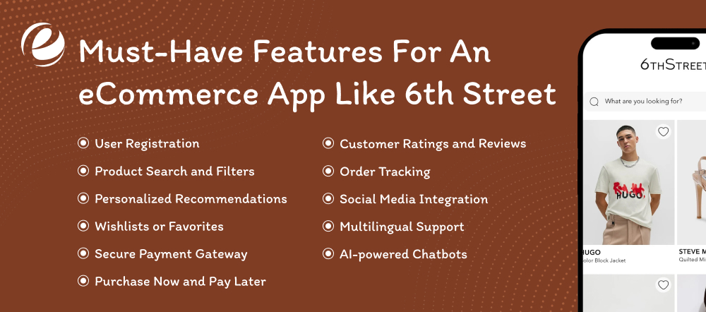 Must-Have Features For An eCommerce App Like 6th Street