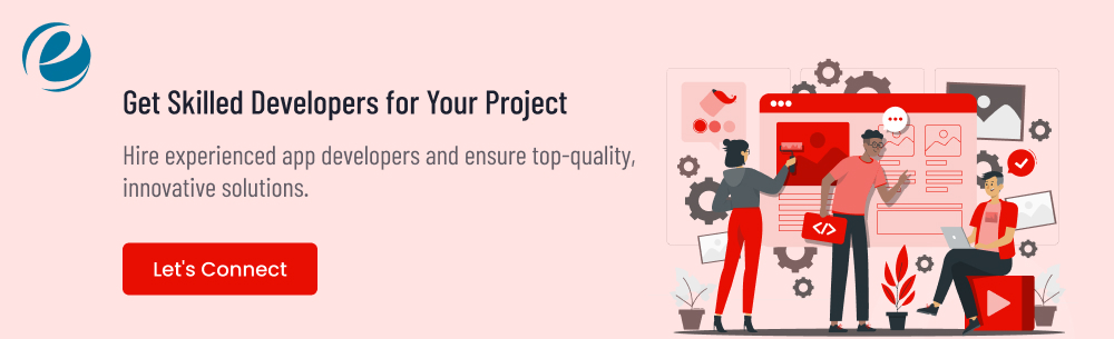 Get Skilled Developers for Your Project