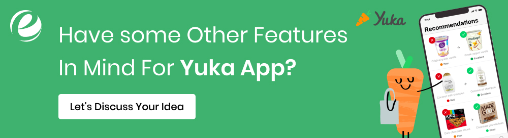 Have some Other Features In Mind For Yuka App?