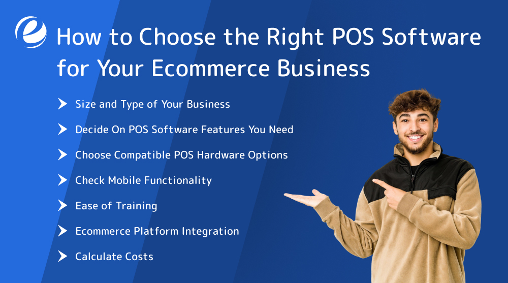 How to Choose the Right POS Software for Your Ecommerce Business