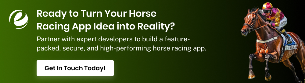 Ready to Turn Your Horse Racing App Idea into Reality?