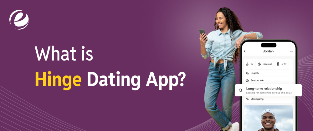 What is Hinge Dating App?