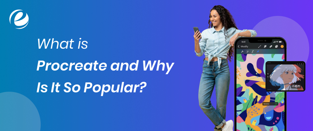 What is Procreate, and why is it so popular?