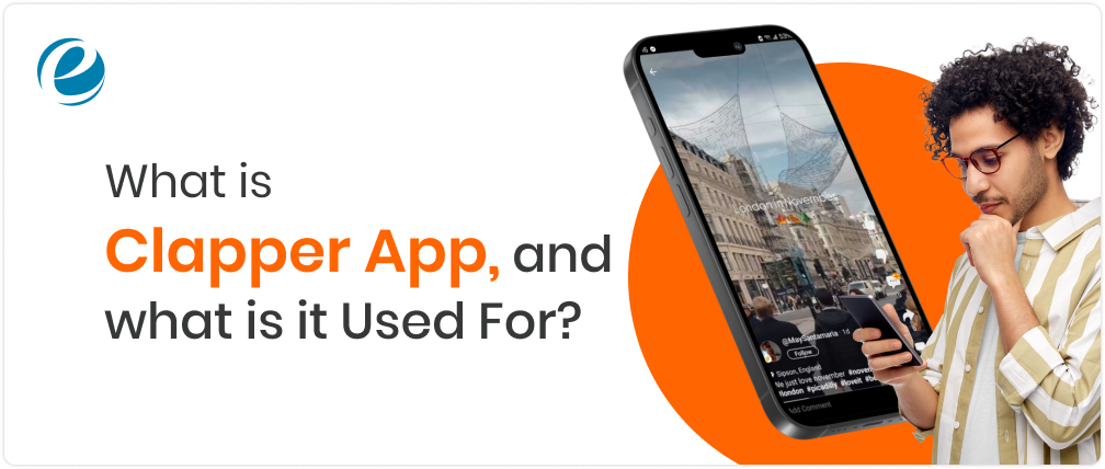 What is Clapper App and What is Clapper App Used For?
