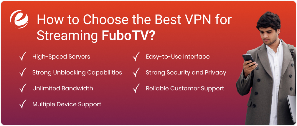 How to Choose the Best VPN for Streaming FuboTV?