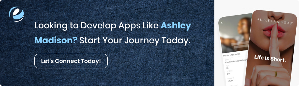 Looking to Develop Apps Like Ashley Madison
