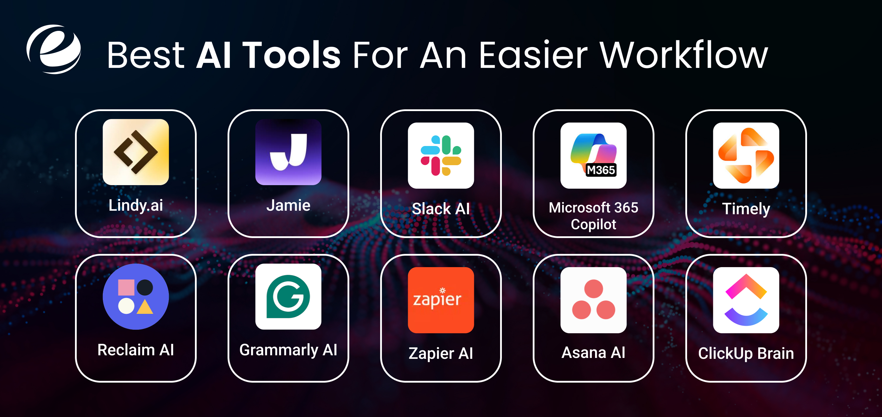 Best AI Tools for an Easier Workflow