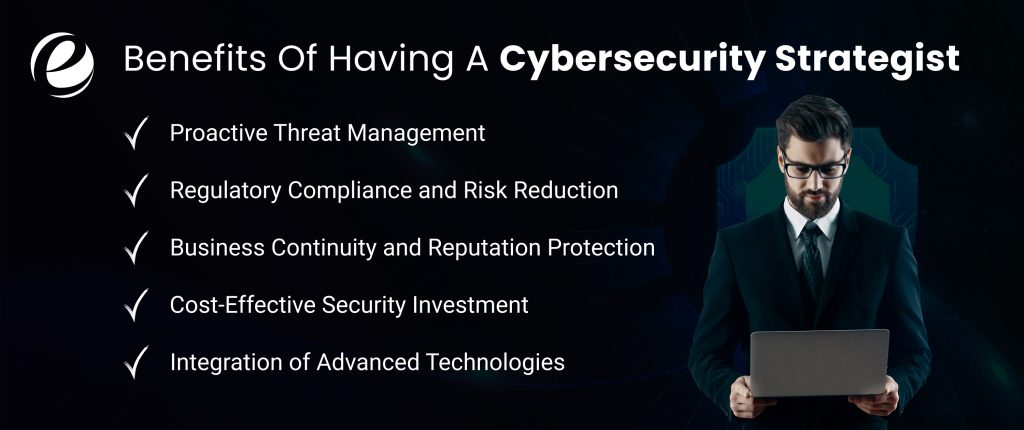 Benefits of cyber security strategist