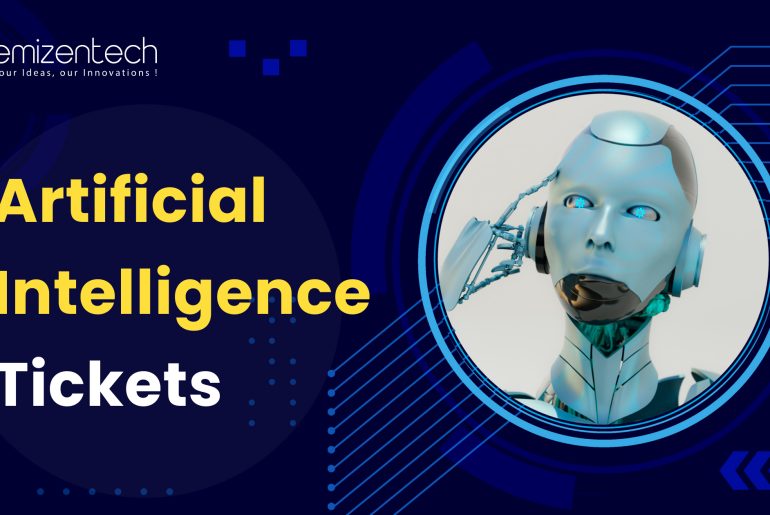 artificial intelligence tickets