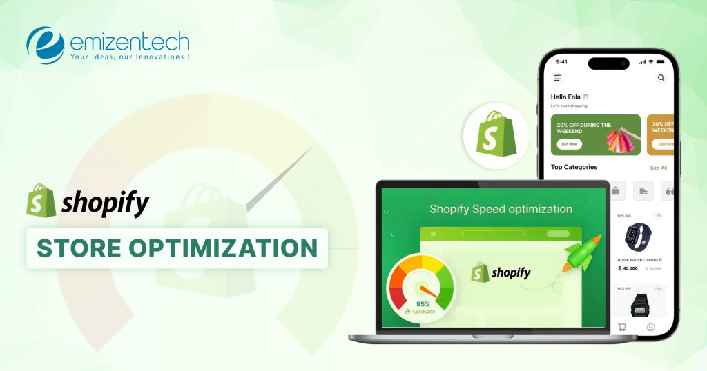 Shopify Store Optimization- Complete Guide