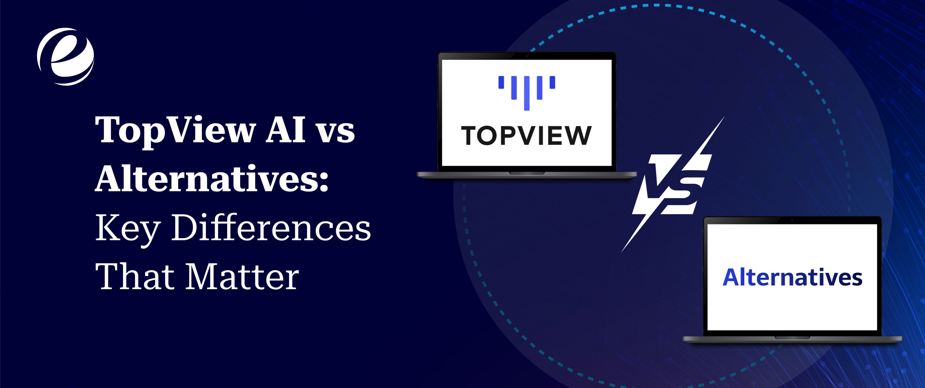 TopView AI vs Alternatives: Key Differences That Matter