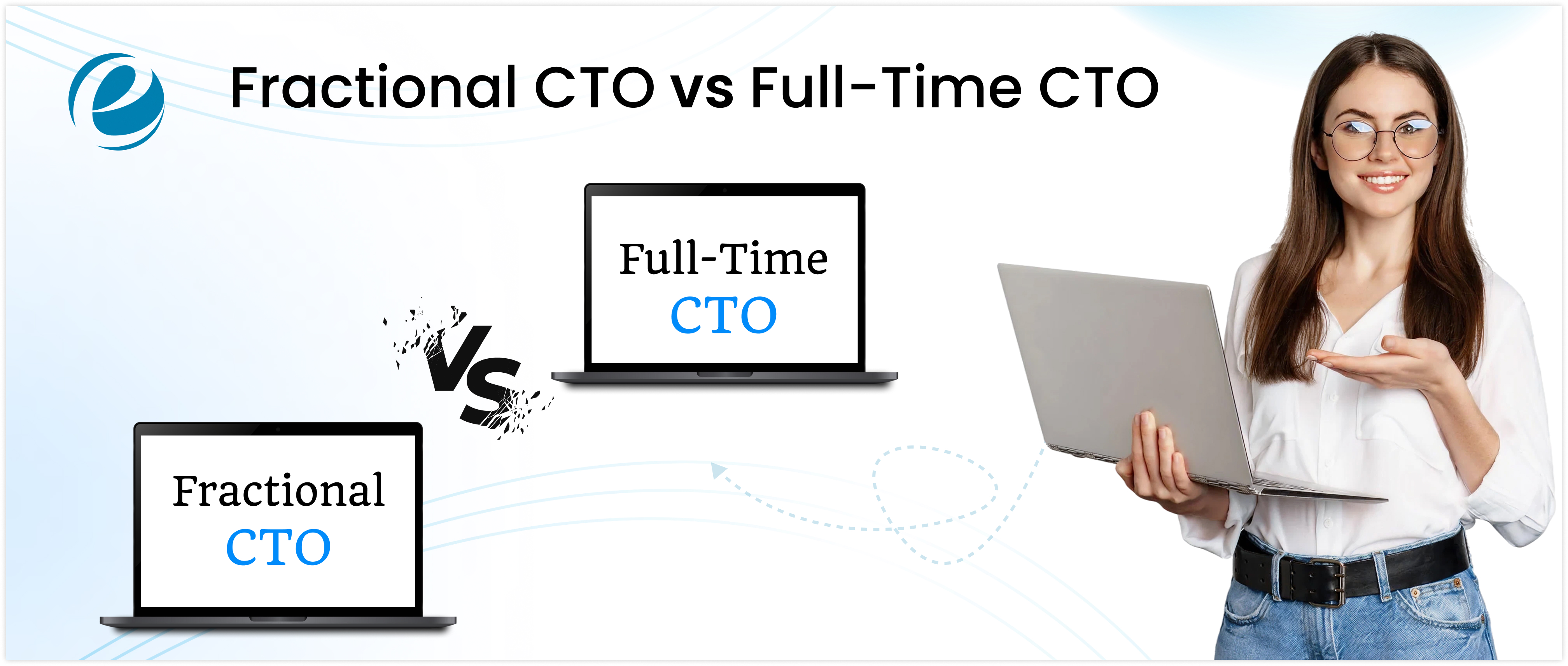 Fractional CTO vs Full-Time CTO