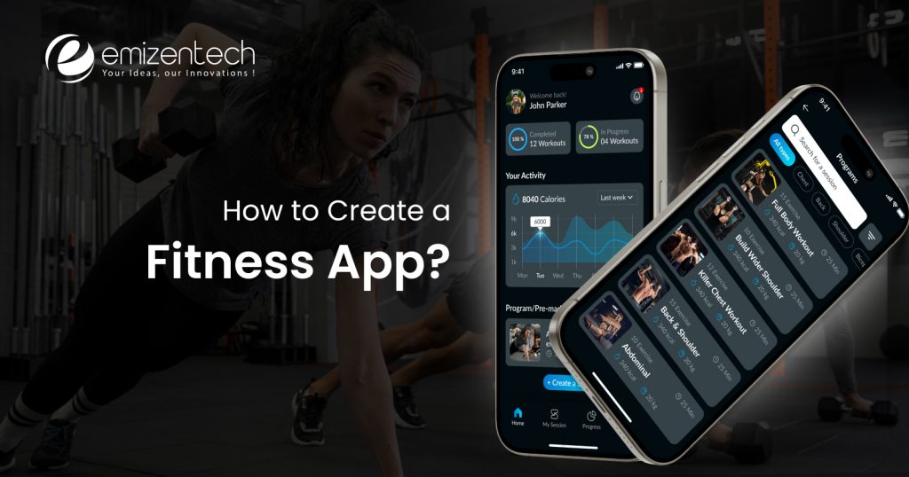 How to Create a Fitness App: Step-by-Step Guide