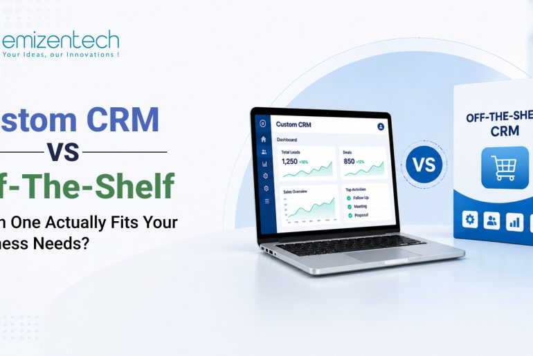Custom CRM vs Off the Shelf